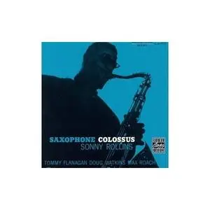 Sonny Rollins. Albums - Saxophone Colossus (Remastered)