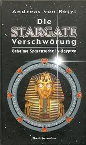 Die Stargate Verschwörung - Geheime Spurensuche in Ägypten