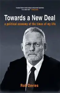 «Towards a New Deal» by Rob Davies