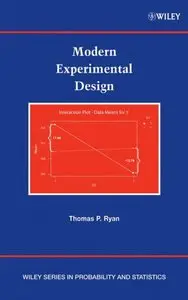  Modern Experimental Design (Wiley Series in Probability and Statistics) 
