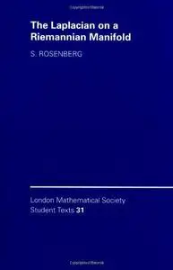 The Laplacian on a Riemannian manifold: an introduction to analysis on manifolds