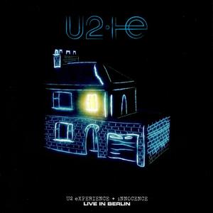 U2 - eXPERIENCE + iNNOCENCE Live in Berlin (13 Nov 2018) (2020) [Official Digital Download]