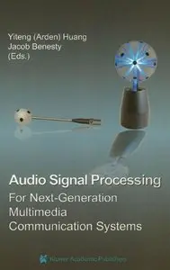 Audio Signal Processing for Next-Generation Multimedia Communication Systems (Repost)