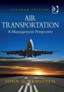 Wensveen, J. G. (2011). Air transportation: a management perspective (7th ed.)