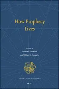 How Prophecy Lives