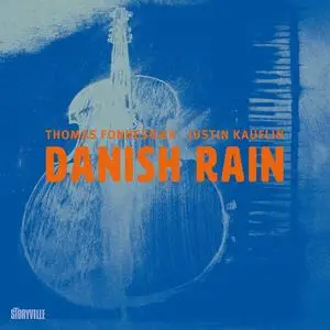 Thomas Fonnesbæk & Justin Kauflin - Danish Rain (2023) [Official Digital Download 24/96]