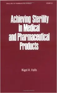 Achieving Sterility in Medical and Pharmaceutical Products