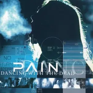 Pain - Dancing With The Dead (2008)