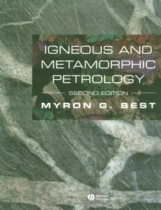 Igneous and Metamorphic Petrology, 2nd edition