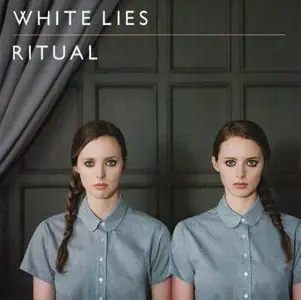 White Lies - Ritual (2011)