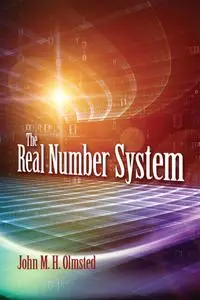 The Real Number System (Dover Books on Mathematics)