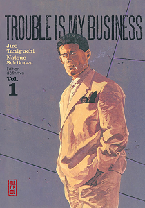 Trouble Is My Business - Tome 1