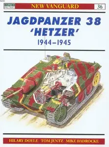 Jagdpanzer 38t "Hetzer" 1944-1945 (Osprey New Vanguard 36)