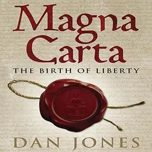 Magna Carta: The Birth of Liberty [Audiobook]