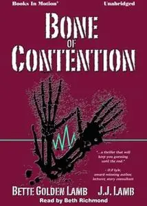 «Bone of Contention» by Bette Golden Lamb,JJ Lamb