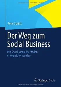Der Weg zum Social Business: Mit Social Media Methoden erfolgreicher werden (repost)
