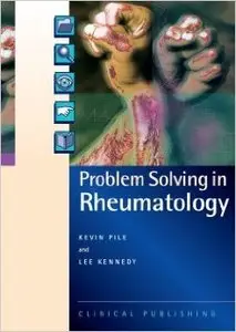 Problem Solving in Rheumatology