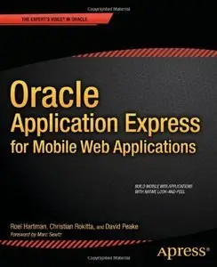 Oracle Application Express for Mobile Web Applications [Repost]