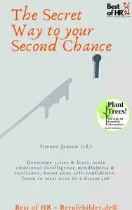 «The Secret Way to your Second Chance» by Simone Janson