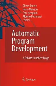 Automatic Program Development: A Tribute to Robert Paige (Repost)