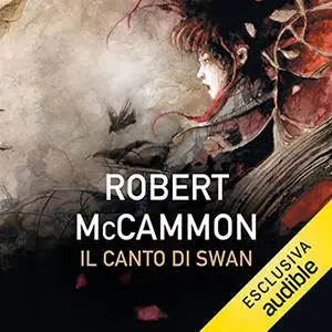 «Il canto di Swan» by Robert R. McCammon