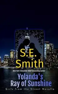 «Yolanda’s Ray of Sunshine» by S.E.Smith