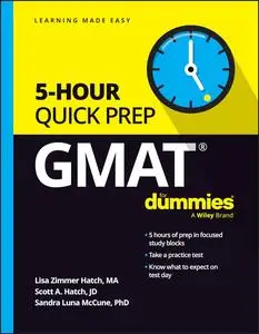 GMAT 5-Hour Quick Prep For Dummies (For Dummies (Career/education))