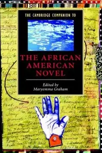 The Cambridge Companion to the African American Novel