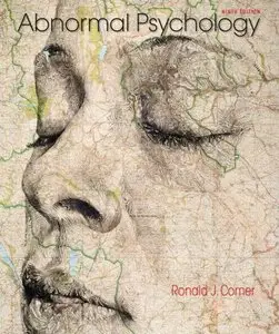 Abnormal Psychology, 9th Edition by Ronald J. Comer
