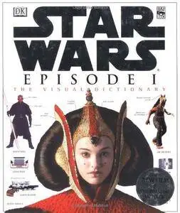 Star Wars Episode 1: The Visual Dictionary (Repost)