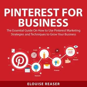 «Pinterest for Business» by Elouise Reaser