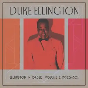 Duke Ellington - Ellington In Order, Volume 2 (1928-30) (2023) [Official Digital Download]