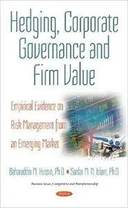 Hedging, Corporate Governance and Firm Value