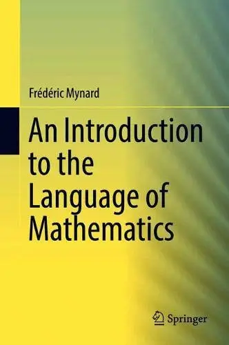 An Introduction to the Language of Mathematics