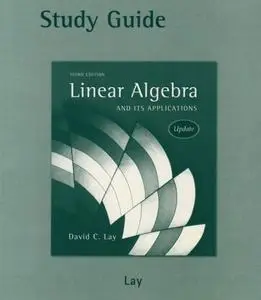 Study Guide to Linear Algebra and Its Applications, 3rd Edition (Repost)