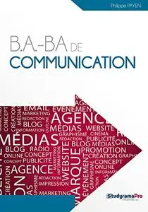 Philippe Payen, "B.A.-BA de communication"