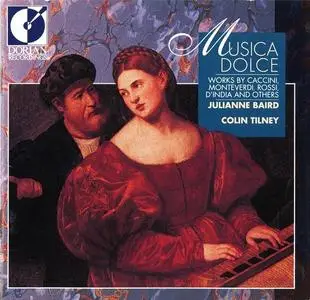 Julianne Baird, Colin Tilney - Musica Dolce (1992)