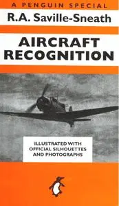 R.A. Saville-Sneath, "Aircraft Recognition"