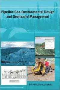 Pipeline Geo-Environmental Design and Geohazard Management