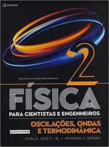 Física Para Cientistas E Engenheiros - Volume 2: Oscilações, Ondas E Termodinâmica