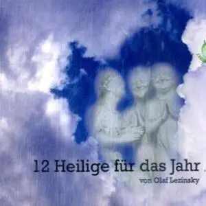 «12 Heilige für das Jahr» by Olaf Lezinsky