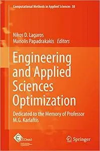 Engineering and Applied Sciences Optimization: Dedicated to the Memory of Professor M.G. Karlaftis