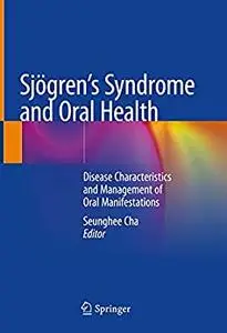 Sjögren's Syndrome and Oral Health