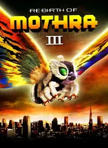 Rebirth of Mothra III (1998)