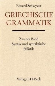Handbuch der Altertumswissenschaft, Bd.1/2, Griechische Grammatik: Band II,1.2 