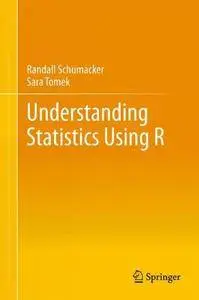 Understanding Statistics Using R [Repost]