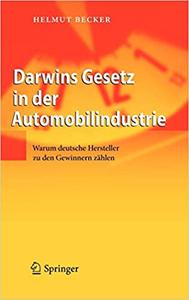 Darwins Gesetz in der Automobilindustrie: Warum deutsche Hersteller zu den Gewinnern zählen