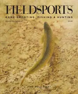 Fieldsports - Volume VII Issue III - 1 April 2024