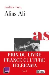 Frédéric Roux, "Alias Ali"