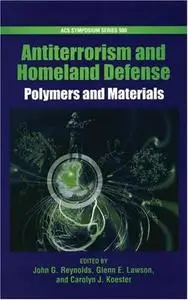 Antiterrorism and Homeland Defense. Polymers and Materials